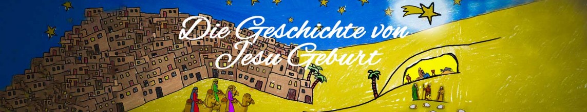 Die Geschichte Jesu Die Geschichte Jesu